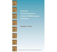 Meredith J C Wa Food and Transformation in Ancient Mediterran (Copertina rigida)
