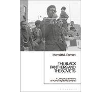 Meredith L. Roman The Black Panthers and the Soviets (Copertina rigida)