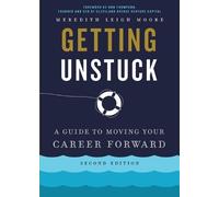 Meredith Leigh Moore Getting Unstuck (Tascabile)