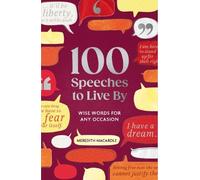 Meredith MacArdle 100 Speeches to Live By (Copertina rigida)