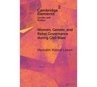 Meredith Maloof Women, Gender, and Rebel Govern (Tascabile) (PRESALE 02/01/2025)