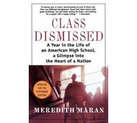 Meredith Maran Class Dismissed (Tascabile)