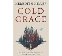 Meredith Miller Cold Grace (Tascabile)