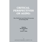 Meredith Minkler Carroll Estes Critical Perspectives on Aging (Copertina rigida)