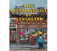 Meredith Newman The Lost Umbrellas of Lexington (Copertina rigida)