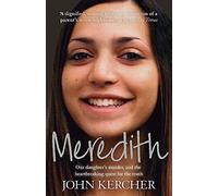 [(Meredith: Our Daughter's Murder and the Heartbreaking Quest for the Truth)] [ By (author) John Kercher ] [April, 2013]