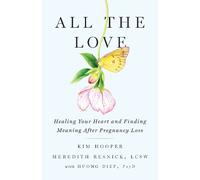 Meredith Resnick Kim Hooper All the Love (Tascabile)