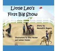 Meredith Rogers Little Leo's First Big Show (Tascabile)