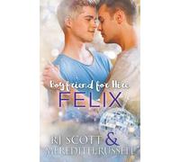 Meredith Russell Rj Scott Felix (Tascabile) Boyfriend for Hire