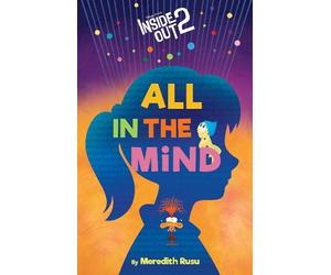 Meredith Rusu Disney/Pixar Inside Out 2: All in the Mind (Copertina rigida)