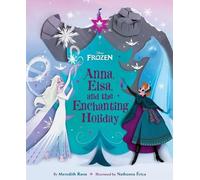 Meredith Rusu Frozen: Anna, Elsa, and the Enchanting Holiday (Copertina rigida)