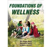 Meredith Smith Gregory Juckett Bill Reger-Nas Foundations of Wellnes (Tascabile)