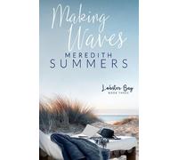 Meredith Summers Making Waves (Tascabile)