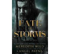Meredith Wild Angel Payne Fate of Storms (Tascabile) Blood of Zeus