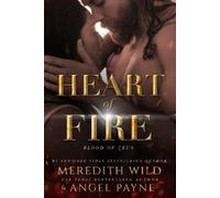 Meredith Wild Angel Payne Heart of Fire (Tascabile) Blood of Zeus