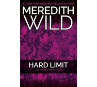 Meredith Wild Hard Limit (Tascabile) Hacker