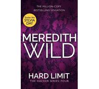 Meredith Wild Hard Limit (Tascabile) Hacker Series