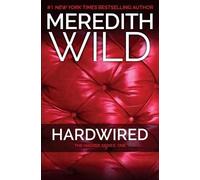Meredith Wild Hardwired (Tascabile) Hacker