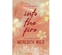 Meredith Wild Into the Fire (Tascabile) Bridge