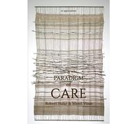 Merel Visse Robert Stake A Paradigm of Care (Tascabile)