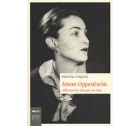 Meret Oppenheim. Afferrare la vita per la coda - [Johan & Levi]