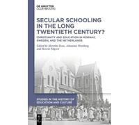 Merethe Roos Secular Schooling in the Long Twentieth Century? (Copertina rigida)