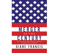Diane Francis Merger of the Century (Tascabile)