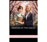 Merger of Two Souls