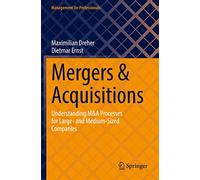 Mergers & Acquisitions: Understanding M&A Processes for Large- and Medium-Sized Companies