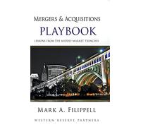 Mark A. Filippell Mergers and Acquisitions Playbook (Copertina rigida)