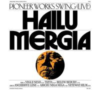 Hailu Mergia Pioneer Works Swing (CD) Album