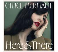 Merhaut, Ethel - Here & There
