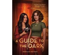 Meriam Metoui A Guide to the Dark (Copertina rigida)