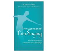 Meribeth Dayme The Essentials of CoreSinging (Tascabile)