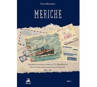 Libri Paolo Brassesco - Meriche. Lettere Di Donne E Uomini Di Val Brevenna Da St