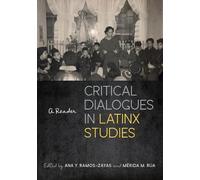 Mérida M. Rúa Critical Dialogues in Latinx Studies (Tascabile)