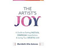 Merideth Hite Estevez The Artist's Joy (Copertina rigida)
