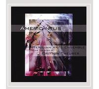 Meridian Arts Ensemble - Americantus: The Music Of Britton Theurer