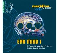 Meridian Arts Ensemble - Ear Mind I