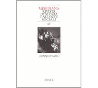Meridiana. Donne di mafia (2010) (Vol. 67)