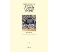 Meridiana. Rivista di storia e scienze sociali (2025). Vol. 112: Università