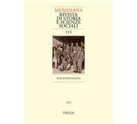 Meridiana. Rivista di storia e scienze sociali (2025). Vol. 113: Sud evangelico