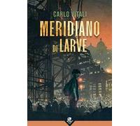 Meridiano di larve