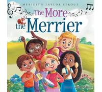 Meridith Taylor Strout The More the Merrier (Copertina rigida)