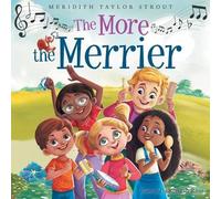 Meridith Taylor Strout The More the Merrier (Tascabile)