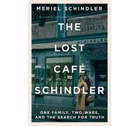 Meriel Schindler The Lost Café Schindler (Copertina rigida)