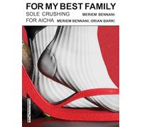 Meriem Bennani. For my best family