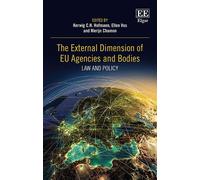 Merijn Chamon The External Dimension of EU Agencies and Bodie (Copertina rigida)