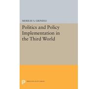 Merilee S. Grind Politics and Policy Implementation in the Third Wor (Tascabile)