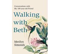 Merilyn Simonds Walking with Beth (Copertina rigida)